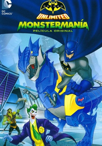 Batman Ilimitado: Caos de Monstruos (2015)