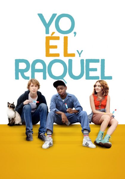 Yo, él y Raquel (2015)
