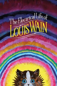 La Vida Electrizante de Louis Wain (2021)