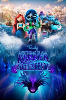 Ruby, aventuras de una kraken adolescente (2022)