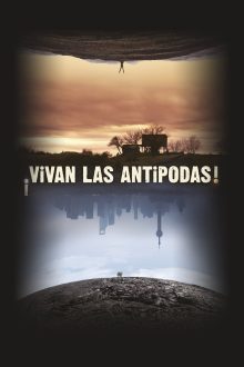 ¡Vivan las Antipodas! (2011)