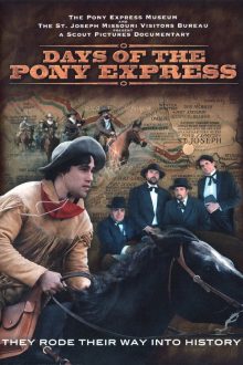 Days of the Pony Express (2008)