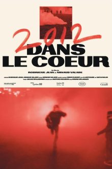 2012/Dans le cœur (2023)