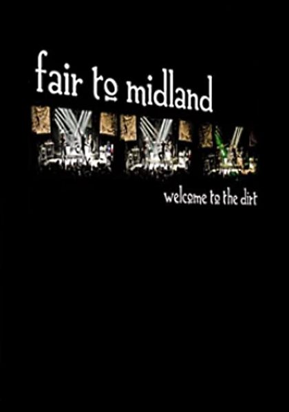 Fair to Midland - Welcome to the Dirt (2011)