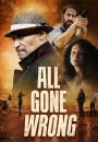 All Gone Wrong (2021)
