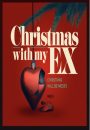 Christmas with My Ex (2022)