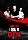 Into the Lion's Den (2011)